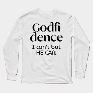 Godfidence - Faith in God Long Sleeve T-Shirt